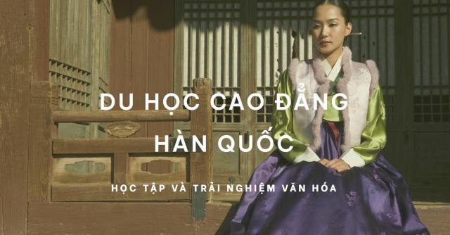 Du học cao đẳng nghề hàn quốc